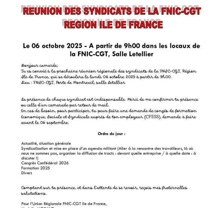 RÉUNION DES SYNDICATS FNIC CGT RÉGION ILE-DE-FRANCE