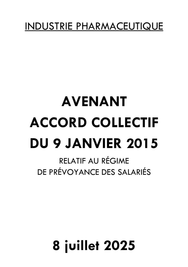 Aperçu du document Avenant du 8 juillet 2025 – accord collectif du 9 juillet 2015 relatif au régime de prévoyance des salariés