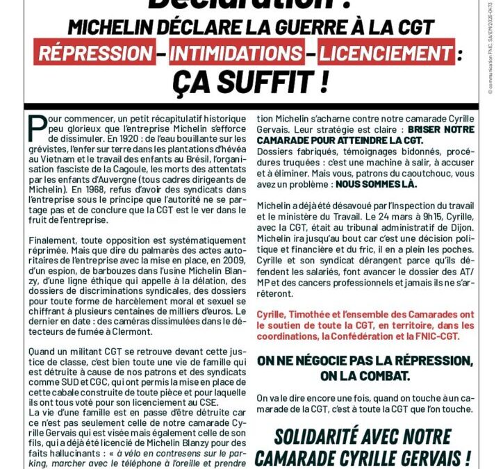 déclaration caoutchouc : michelin déclare la guerre à la cgt