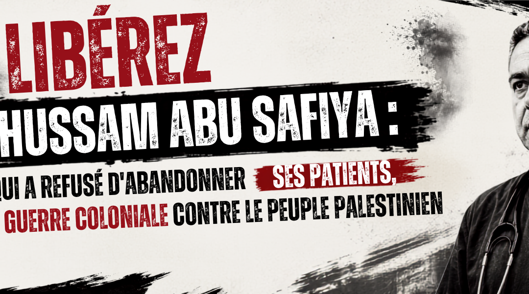 tract : libérez hussam abu safiya