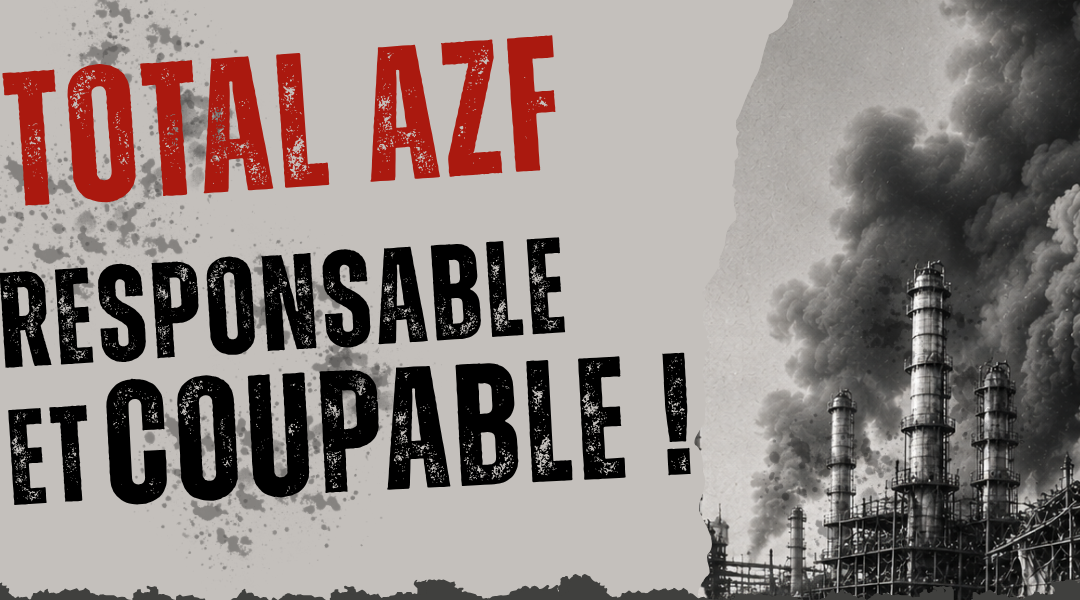 total azf responsable et coupable