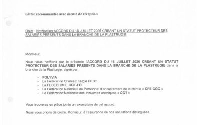 Accord du 16 juillet 2026 créant un statut protecteur des salariés présents dans la branche de la plasturgie