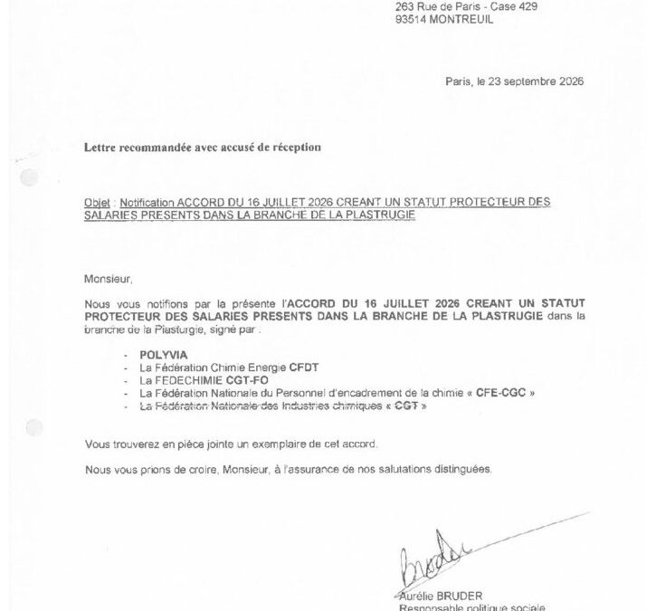 Accord du 16 juillet 2026 créant un statut protecteur des salariés présents dans la branche de la plasturgie